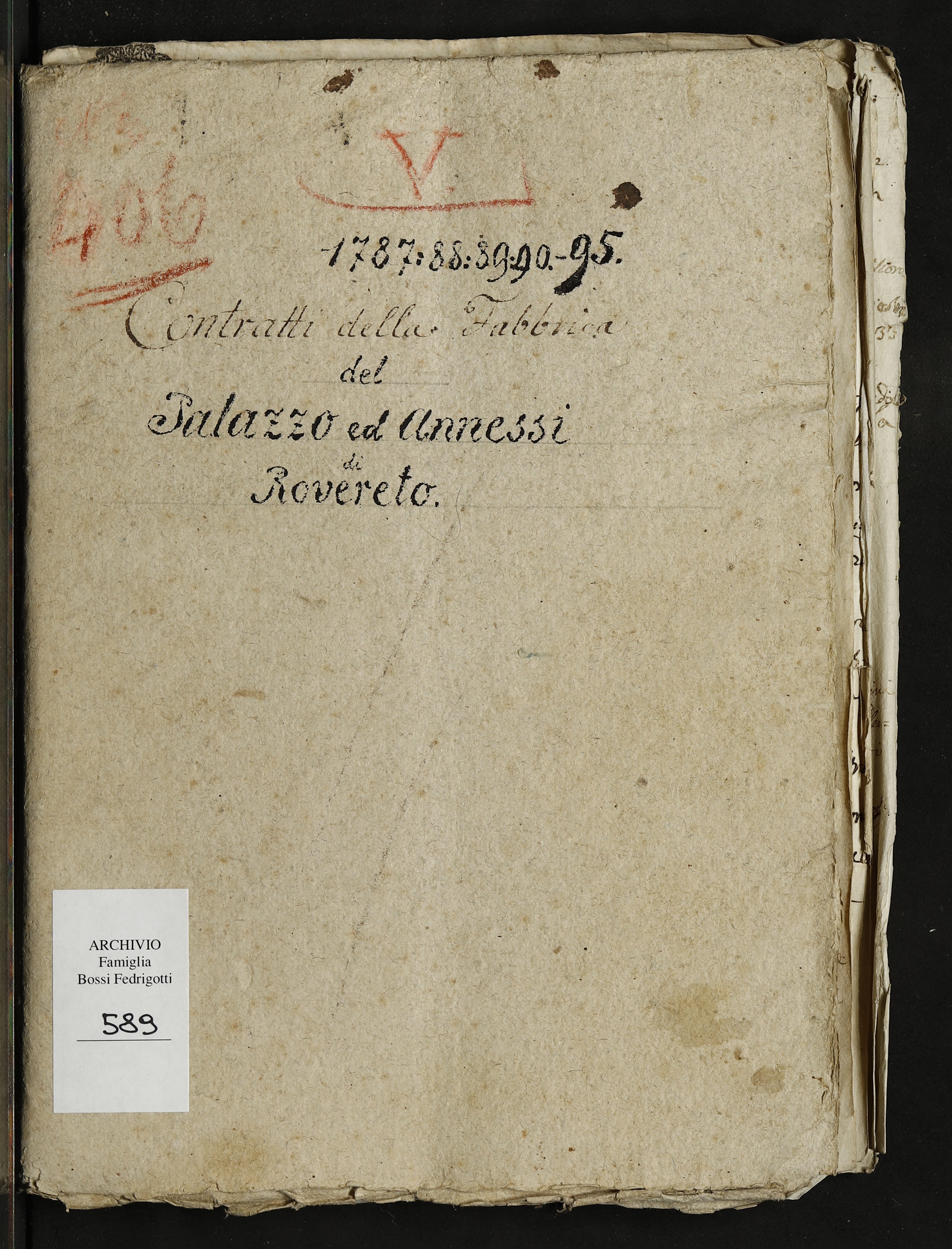 "Contratti della fabbrica del palazzo ed annessi di Rovereto"